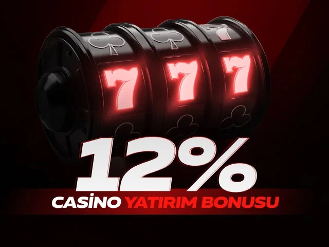 %12 Casino Yatırım Bonusu