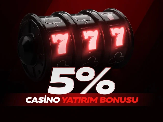 %5 Casino Yatırım Bonusu